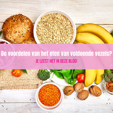 De voordelen van het eten van voldoende vezels